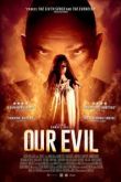Наше зло. Фильм