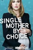 Мать-одиночка по выбору