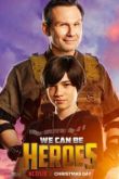 Мы можем стать героями