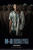 M8: Когда смерть дарует жизнь