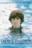 Джордж Харрисон: Жизнь в материальном мире