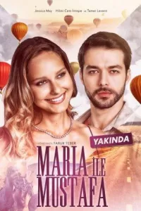 Мария и Мустафа Мария и Мустафа