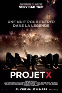 Проект X: Дорвались Проект X: Дорвались