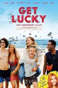 Если повезёт: секс меняет всё / Get Lucky 2019 Если повезёт: секс меняет всё / Get Lucky 2019
