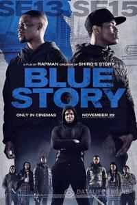 Грустная история / Blue Story 2019 Грустная история / Blue Story 2019