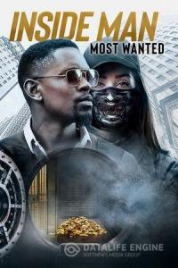 Inside Man: Most Wanted / Информатор 2019 Inside Man: Most Wanted / Информатор 2019